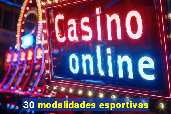 30 modalidades esportivas